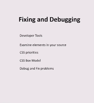 Module 4: Fixing and debugging.